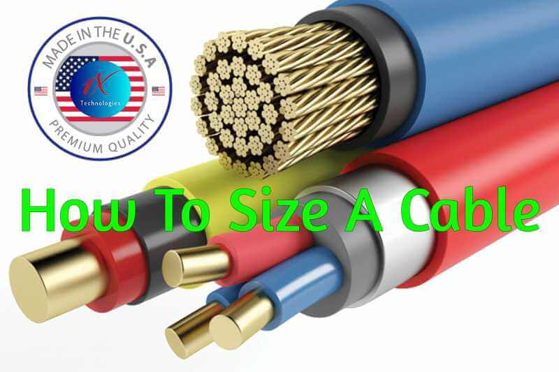 How To Size A Cable Correctly Step By Step Comprehensive Guide 