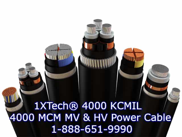 HV & MV Cable - 4000 MCM Cable Price, 4000 MCM Wire Price, 4000 KCMIL High Voltage Power Cable, kV Cable, kV Wire, KCMIL Medium Voltage Power Cable, Copper, Aluminum Amps, Specs, PDF Data Sheet, Manufacturers, Suppliers, 1X Technologies Cable Company