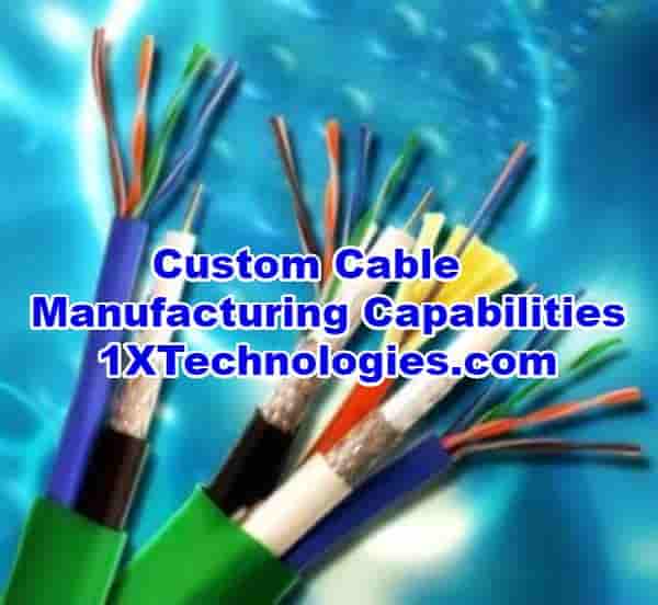 Wire & Cable Manufacturing Capabilities, Custom Cable, Composite Cable 1X Technologies 