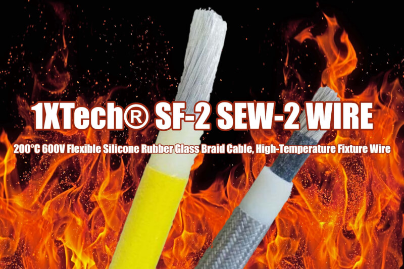 1XTech SF-2 SEW-2 Wire 200°C 600V Flexible Silicone Rubber Glass Braid Cable, High-Temp Fixture wire