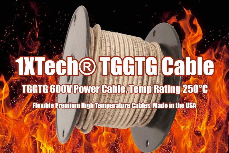 1XTech TGGTTG Cable 600V Power Cable, Temp Rating 250°C manufacturers suppliers pricing price to buy specs specifications amps cost