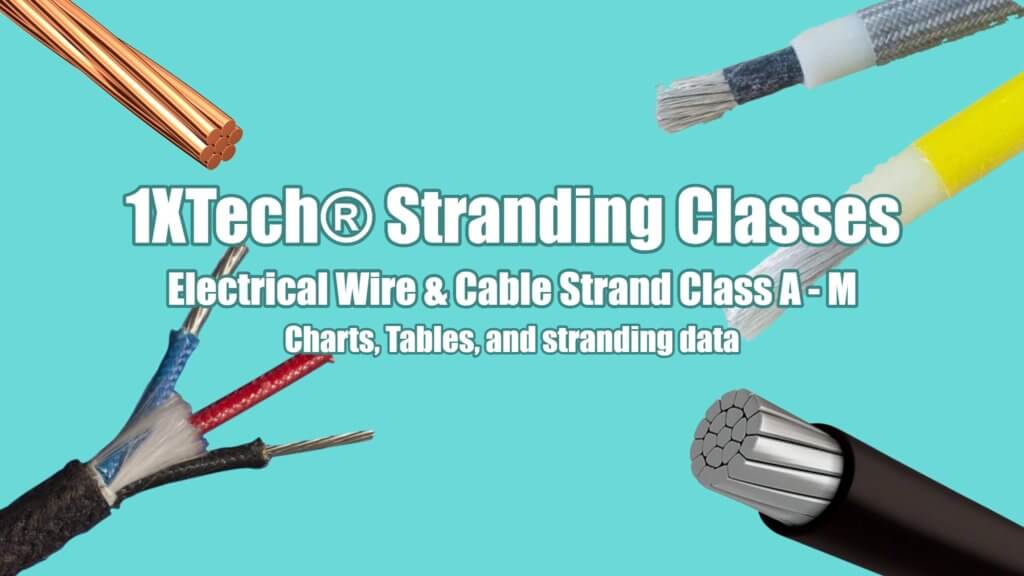 Stranding Classes Chart/Table for Electrical Wire & Cable (Class A M)